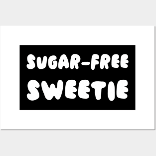 Sugar-Free Sweetie Posters and Art